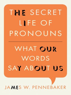 cover image of The Secret Life of Pronouns